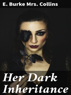 cover image of Her Dark Inheritance